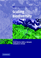 Scaling Biodiversity - Storch, David (Editor), and Marquet, Pablo (Editor), and Brown, James (Editor)