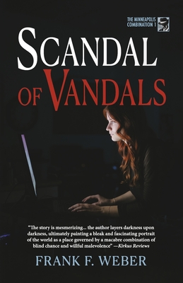 Scandal of Vandals - Weber, Frank F