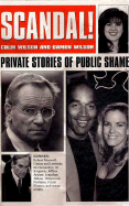 Scandal!: Private Stories of Public Shame
