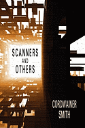 Scanners and Others: Three Science Fiction Stories