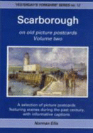 Scarborough on Old Picture Postcards: Vol. 2 - Ellis, Norman