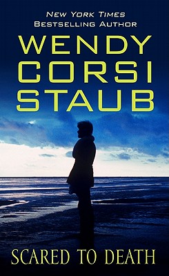 Scared to Death - Staub, Wendy Corsi