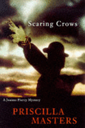 Scaring Crows - Masters, Priscilla