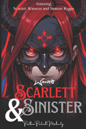 Scarlett & Sinister