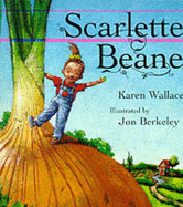 Scarlette Beane - Wallace, Karen, and Berkeley, Jon (Contributions by)