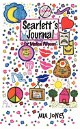 Scarlett's Journal: For Medical Purposes
