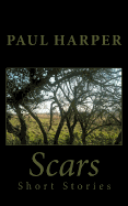 Scars: Six Short Stories