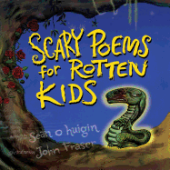 Scary Poems for Rotten Kids 2