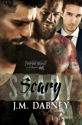 Scary - Dabney, J M, and McNellis, Laura (Editor)