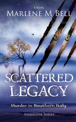 Scattered Legacy - Bell, Marlene M