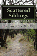Scattered Siblings: An Adoptee's Search for His Biological Roots