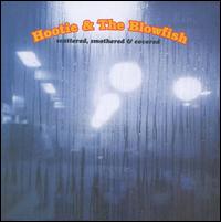 Scattered, Smothered and Covered - Hootie & the Blowfish