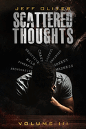 Scattered Thoughts: Volume III