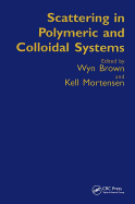 Scattering in Polymeric and Colloidal Systems