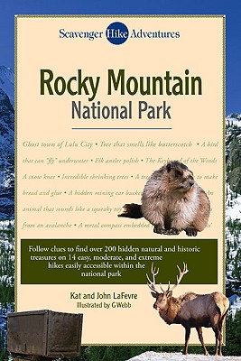 Scavenger Hike Adventures: Rocky Mountain National Park - LaFevre, Kat, and Lefevre, John