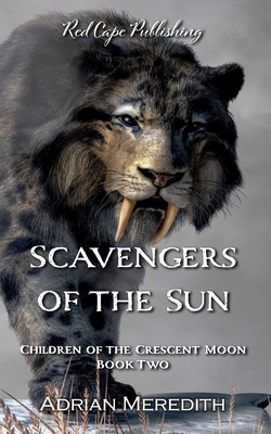 Scavengers of the Sun - Meredith, Adrian