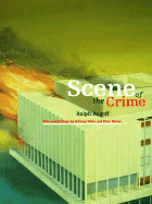 Scene of the Crime - Rugoff, Ralph (Editor), and Vidler, Anthony, and Wollen, Peter