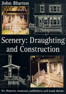 Scenery: Draughting and Construction: For Theatres, Museums, Exhibitions and Trade Shows