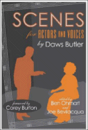 Scenes for Actors and Voices - Butler, Daws, and Burton, Corey, Mr. (Foreword by)