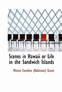 Scenes in Hawaii or Life in the Sandwich Islands