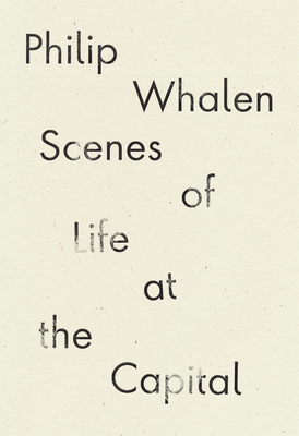 Scenes of Life at the Capital - Whalen, Philip, and Brazil, David (Editor)