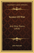 Scenes of War: And Other Poems (1828)