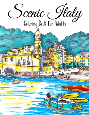 Scenic Italy Coloring Book For Adults - Traveler, Colorful