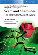 Scent and Chemistry - The Molecular World of Odors