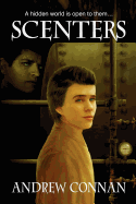 Scenters: A Hidden World Is Open to Them.