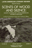 Scents of Wood and Silence: Short Stories by Latin American Women Writers