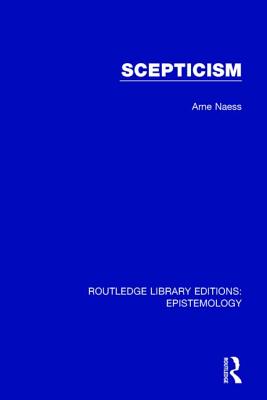 Scepticism - Naess, Arne