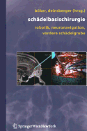 Schadelbasischirurgie: Robotik, Neuronavigation, Vordere Schadelgrube