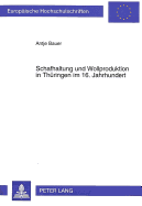 Schafhaltung Und Wollproduktion in Thueringen Im 16. Jahrhundert