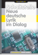 Schaltstelle: Neue Deutsche Lyrik Im Dialog