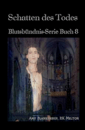 Schatten des Todes (Blutsbndnis-Serie Buch 8)