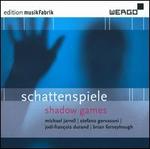 Schattenspiele - Ales Klancar (trumpet); Ania Schmiel (oboe); Arnold Marinissen (drums); Benjamin Spillner (violin); Bob Koertshuis (trumpet);...