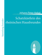 Schatzkstlein des rheinischen Hausfreundes