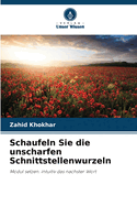 Schaufeln Sie die unscharfen Schnittstellenwurzeln