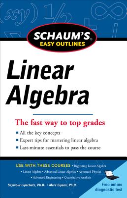 Schaums Easy Outline of Linear Algebra Revised - Lipschutz, Seymour, and Lipson, Marc