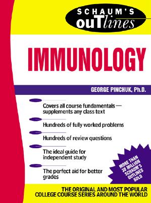 Schaum's Outline of Immunology - Pinchuk, George