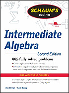 Schaum's Outline of Intermediate Algebra