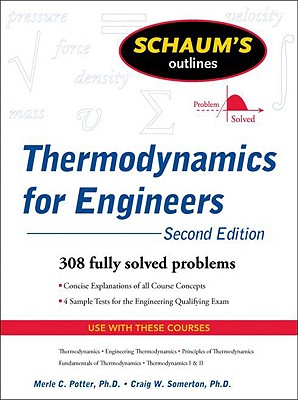 Schaum's Outlines Thermodynamics for Engineers - Potter, Merle C, and Somerton, Craig W