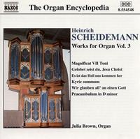 Scheidemann: Works for Organ, Vol. 3 - Julia Brown (organ)