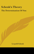 Schenk's Theory: The Determination Of Sex