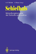 Schiefhals: Behandlungskonzepte Des Torticollis Spasmodicus