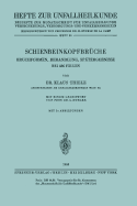 Schienbeinkopfbr?che: Bruchformen, Behandlung, Sp?tergebnisse Bei 486 F?llen