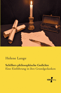 Schillers philosophische Gedichte: Eine Einfhrung in ihre Grundgedanken