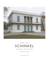 Schinkel In Berlin Und Potsdam: 26 Bauten In Farbphotographien