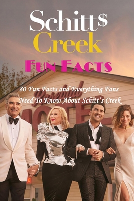 Schitt's Creek Fun Facts: 80 Fun Facts and Everything Fans Need To Know About Schitt's Creek - Ortiz, Celestina