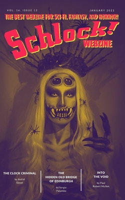 Schlock!: Volume 16 Issue 12 - Farnsworth, Ew, and Duncan, Sara Mossman, and Duncan, Birke